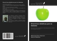 Produktbild: Directrices diet&eacute;ticas para la diabetes