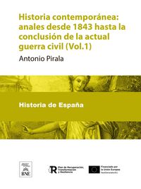 Produktbild: Historia contempor&aacute;nea : anales desde 1843 hasta la conclusi&oacute;n de la actual guerra civil