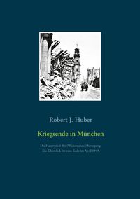 Produktbild: Kriegsende in M&uuml;nchen