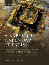 Produktbild: Reynolds, F: Babylon Calendar Treatise: Scholars and Invader