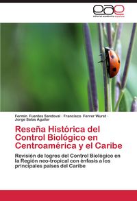Produktbild: Rese&ntilde;a Hist&oacute;rica del Control Biol&oacute;gico en Centroam&eacute;rica y el Caribe