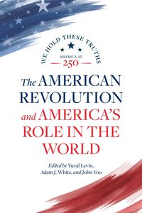 Produktbild: The American Revolution and America's Role in the World