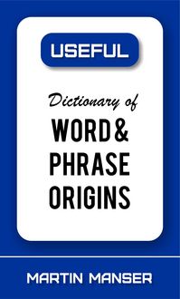 Produktbild: Dictionary of Word and Phrase Origins