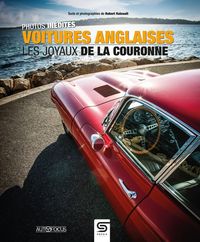 Produktbild: Voitures anglaises : les joyaux de la Couronne : photos in&eacute;dites