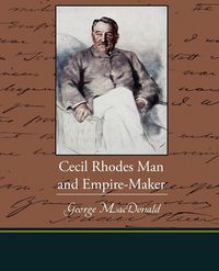 Produktbild: Cecil Rhodes Man and Empire-Maker