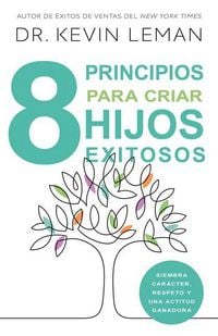 Produktbild: 8 Principios Para Criar Hijos Exitosos