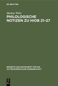 Produktbild: Philologische Notizen zu Hiob 21&ndash;27