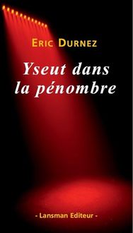 Produktbild: Yseut Dans la Penombre