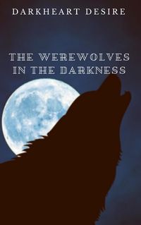 Produktbild: The Werewolves In the Darkness