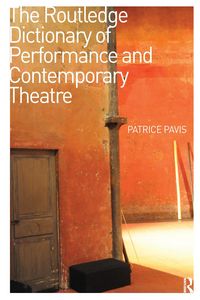 Produktbild: Pavis, P: Routledge Dictionary of Performance and Contempora