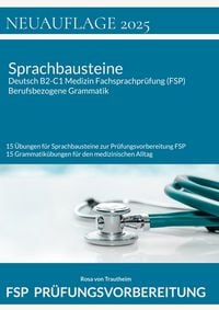 Produktbild: Sprachbausteine Deutsch B2-C1 Medizin Fachsprachpr&uuml;fung (FSP) + Berufsbezogene Grammatik