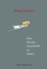 Produktbild: Herr Ronika beschlie&szlig;t zu erben