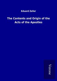 Produktbild: The Contents and Origin of the Acts of the Apostles