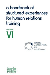 Produktbild: A Handbook of Structured Experiences for Human Relations Training, Volume 6