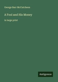 Produktbild: A Fool and His Money