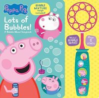 Produktbild: Peppa Pig: Lots of Bubbles! a Bubble Wand Songbook: -