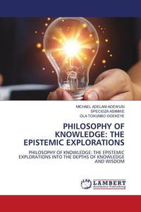 Produktbild: Philosophy Of Knowledge: The Epistemic Explorations