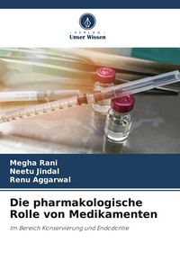 Produktbild: Die pharmakologische Rolle von Medikamenten