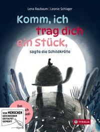 Produktbild: Komm, ich trag dich ein St&uuml;ck, sagte die Schildkr&ouml;te