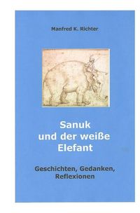 Produktbild: Sanuk und der wei&szlig;e Elefant