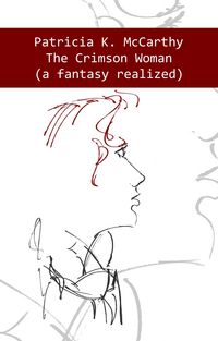 Produktbild: Crimson Woman (A Fantasy Realized)