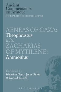 Produktbild: Aeneas of Gaza: Theophrastus with Zacharias of Mytilene: Ammonius