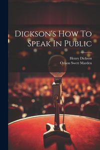 Produktbild: Dickson's How To Speak In Public