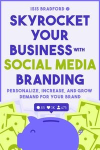 Produktbild: Skyrocket Your Business with Social Media Branding