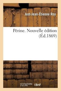 Produktbild: P&eacute;rine. Nouvelle &eacute;dition