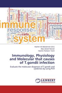 Produktbild: Immunology, Physiology and Molecular that causes of T.gondii infection