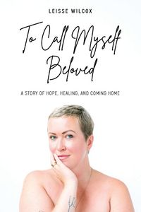 Produktbild: To Call Myself Beloved