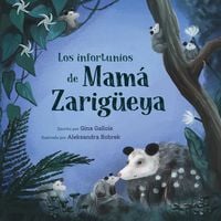 Produktbild: Los infortunios de Mam&aacute; Zarig&uuml;eya