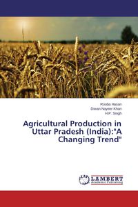 Produktbild: Agricultural Production in Uttar Pradesh (India):"A Changing Trend"