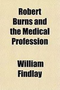 Produktbild: Robert Burns and the Medical Profession