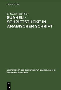 Produktbild: Suaheli-Schriftst&uuml;cke in arabischer Schrift