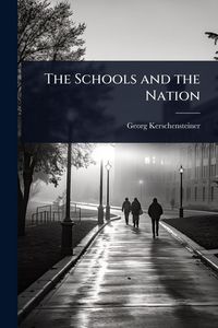 Produktbild: The Schools and the Nation