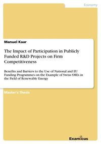 Produktbild: The Impact of Participation in Publicly Funded R&D Projects on Firm Competitiveness