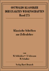 Bild vom Artikel Klassische Schriften zur Zellenlehre (Schleiden, Schwann, Schultze) vom Autor Matthias Jacob Schleiden