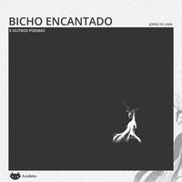 Produktbild: Bicho encantado e outros poemas