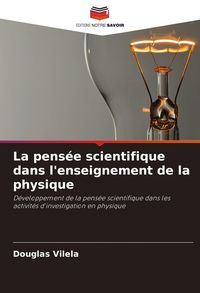 Produktbild: La pens&eacute;e scientifique dans l'enseignement de la physique