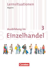 Bild vom Artikel Ausbildung im Einzelhandel 3. Aj./Neu/BY/Arb. vom Autor Christian Fritz