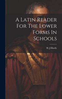 Produktbild: A Latin Reader For The Lower Forms In Schools