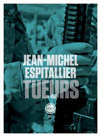 Produktbild: Tueurs : r&eacute;cit