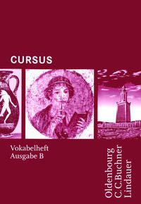 Produktbild: Cursus - Ausgabe B. Unterrichtswerk f&uuml;r Latein / Cursus B Vokabelheft