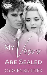 Produktbild: My Vows Are Sealed (Sealed With a Kiss, #0)