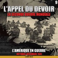 Produktbild: La seconde guerre mondiale: 9. L'Am&eacute;rique en guerre