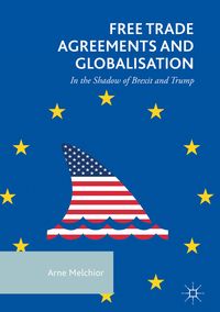 Produktbild: Free Trade Agreements and Globalisation