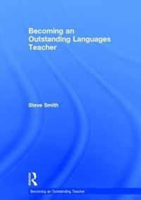 Produktbild: Smith, S: Becoming an Outstanding Languages Teacher