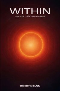Produktbild: WITHIN - Eine Reise zur&uuml;ck zur Wahrheit
