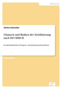 Produktbild: Chancen und Risiken der Zertifizierung nach ISO 9000 ff.